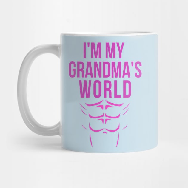 I'm My Grandma's Word...With Abs by Amores Patos 